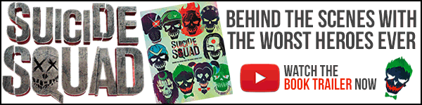 Watch the Suicide Squad book trailer and go behind the scenes with the worst heroes ever.